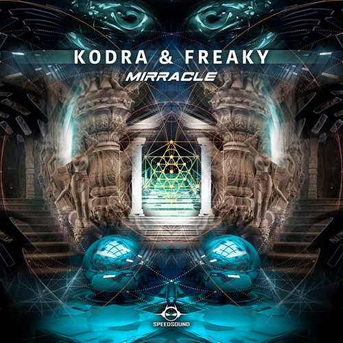 Mirracle - Kodra and Freaky