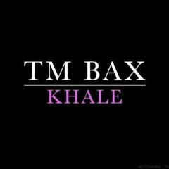 TM Bax - Khale