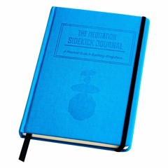 Day 3 - Sensation (Meditation Sidekick Journal)