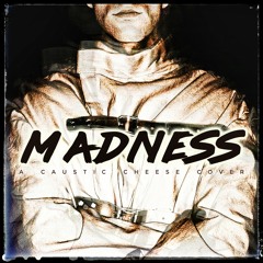 MADNESS (cover)