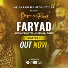Faryad - Abida Parveen - Khamaj