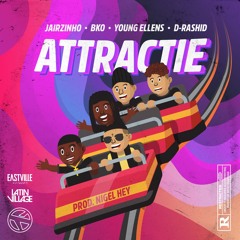 Jairzinho - Attractie Ft. BKO, Young Ellens & D - Rashid - Attractie (D-Rashid RMX) Free Download