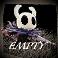 EMPTY  - A Hollow Knight Megalo