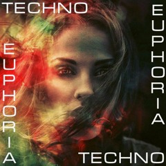 Techno Euphoria (Cut)