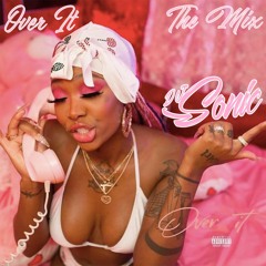 Over It : The Mix by DJ Sonic
