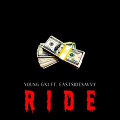" Ride " ft EastSideSavvy [prod. Strew-b x jozu]