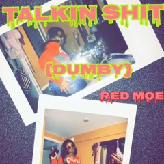 Talkin Shit(Dumby) [Prod.606gus]