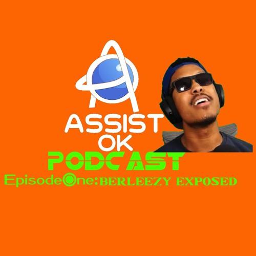 AssistOK Podcast Ep1: Interview with Berleezy