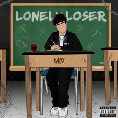 Lonely Loser (Prod. NextLane Beats)