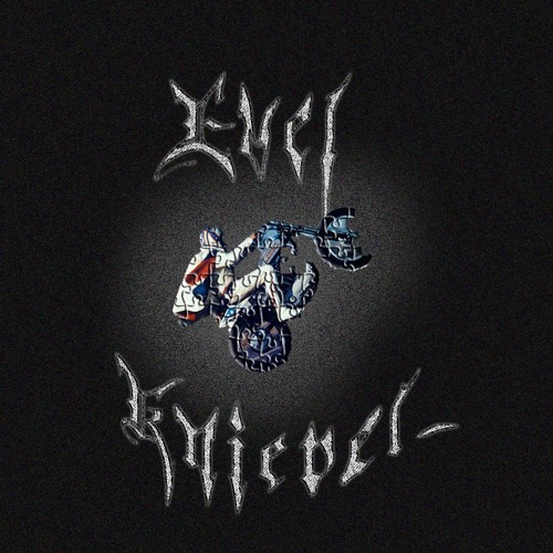 EVEL KNIEVEL(PROD BY. DRVMMIXK.O)