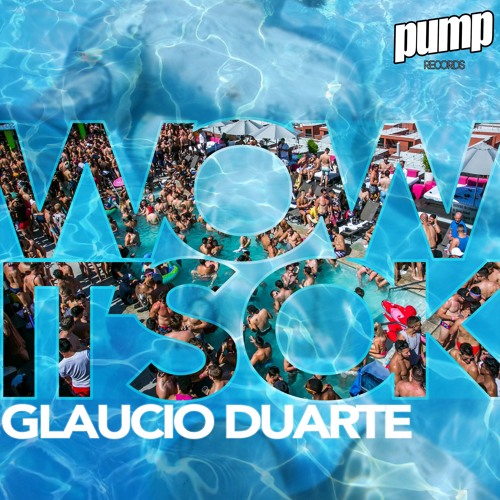 Glaucio Duarte - Wow It's OK (Buy Now!)