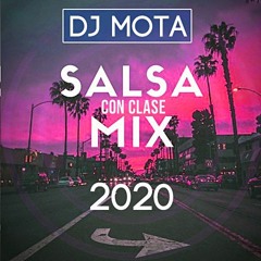Dj Mota - Salsas Con Clase Mix (Solo Exítos) 2020