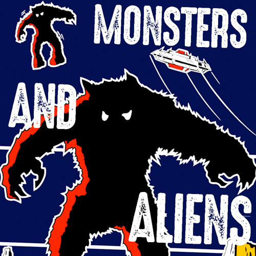 Monsters And Aliens (31 Nights of Hallowe'en: Night 5)