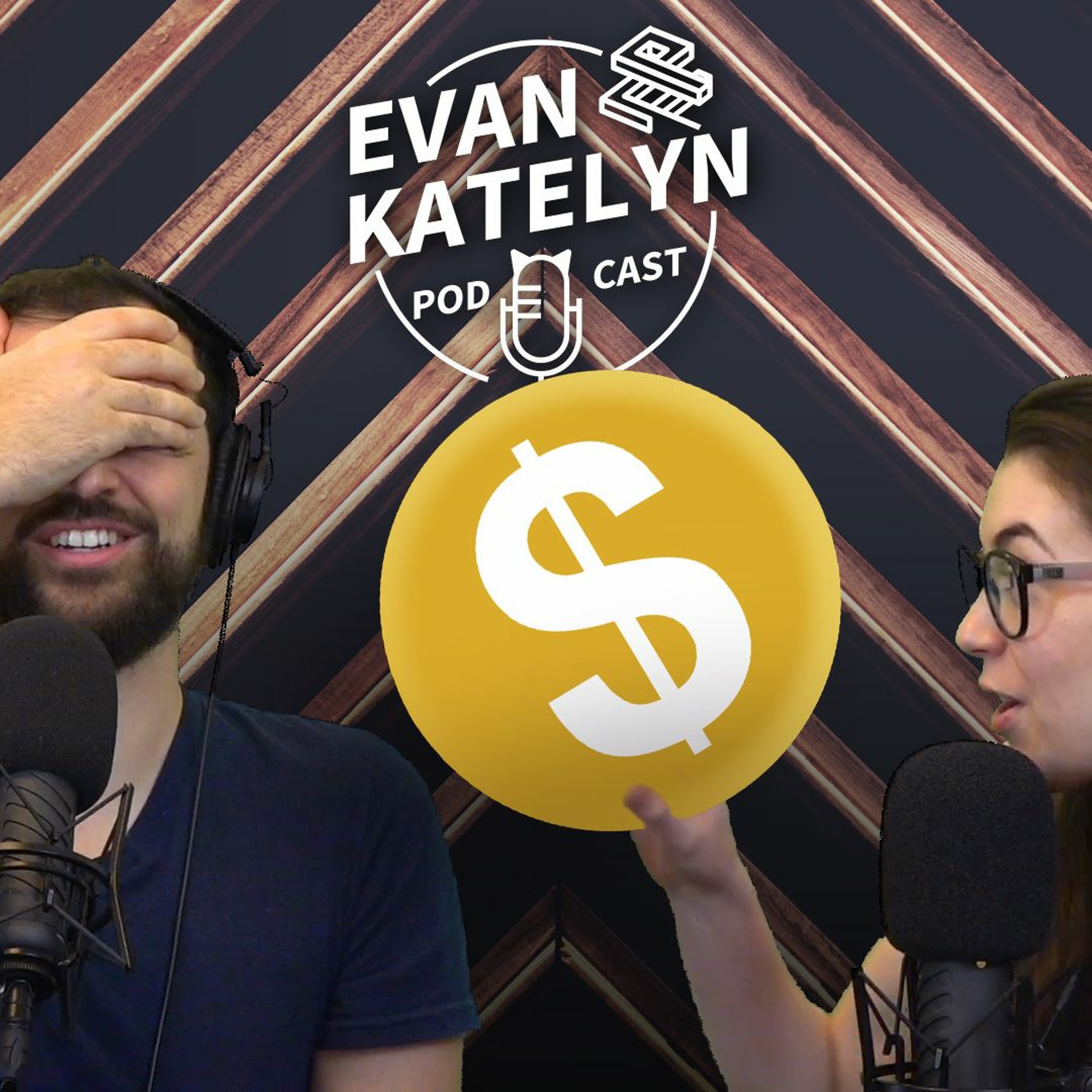 Evan and Katelyn Podcast