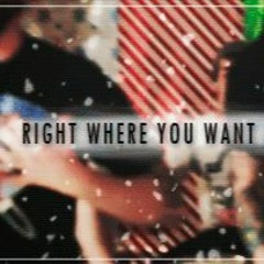 Right Where You Want Me To Be (A Day To Remember cover)