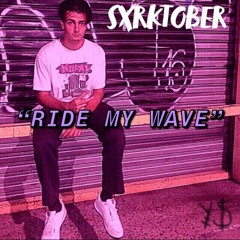 Ride My Wave (prod. Lil E)