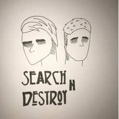 Search n Destroy - We Go Deeper