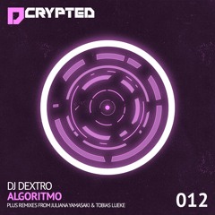 DJ Dextro - Algoritmo (Tobias Lueke Remix)