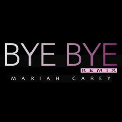 Mariah Carey Ft. Akon & Lil Wayne Bye Bye (Remix)