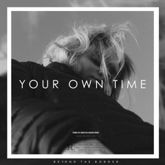 Your Own Time