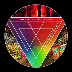[WHO197] Various Artists - Deeptrick Vol.7