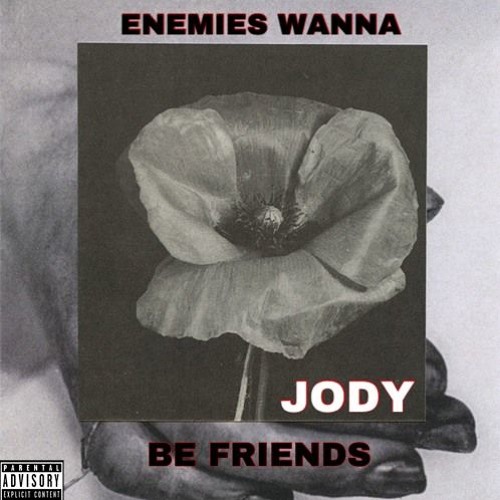 Jody- ENEMIES