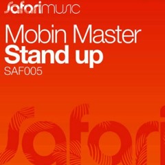 MOBIN MASTER - Stand Up (Alex M Remix)