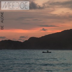 Be Alone
