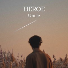 Uncle - Heroe