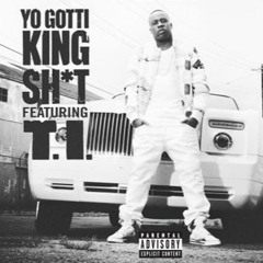 Yo Gotti Feat. T.I. - King Shit (royalflushRMX)