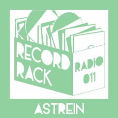 Record Rack Radio 011 - Astrein