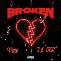 Broken (Ft. Lil HT)