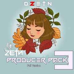 D ZETN - Producer Pack V.3 [Full Version]