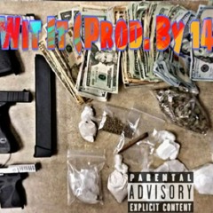 Wit It (Prod. By 14)