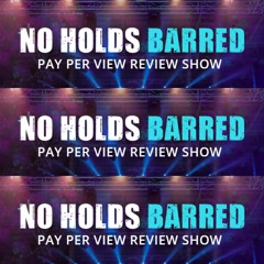 No Holds Barred Pay Per View Review