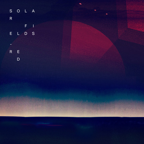 Solar Fields - Jeezlh (FULL)