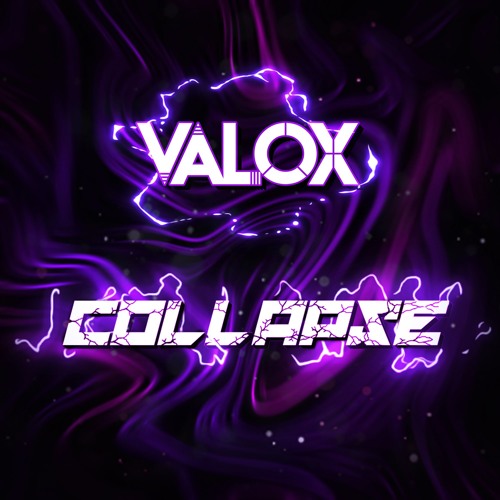 VALOX - COLLAPSE (FREE DOWNLOAD)