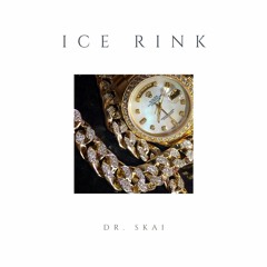 Ice Rink ft. M.I.K.