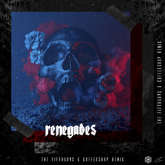 Taw, Mylky & M.I.M.E ‒ Renegades (The FifthGuys & Coffeeshop Remix)