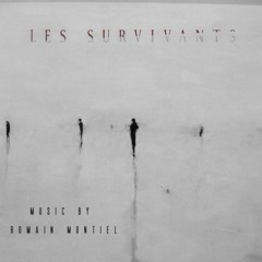 Les Survivants - Ouverture