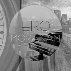 Ero - Moranam // Official Audio 2019