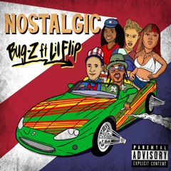 Bug-Z "Nostalgic" ft Lil Flip