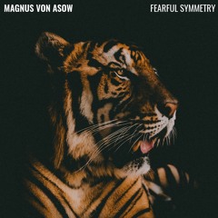 Magnus von Asow - Fearful Symmetry