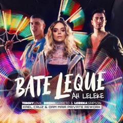 T. Love, B. Barreto, L. Simpson - Bate Ah Leleke(Kael Cruz & Dam Maia Leleque Private)Free Download