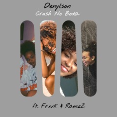 Denylson - Crush No Boda Ft. Frxvk & RamzZ