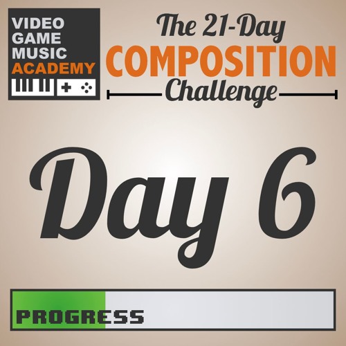 Day 6 (21daysofVGM)
