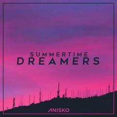 Anisko - Summertime Dreamers