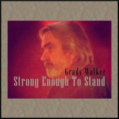 Strong Enough To Stand