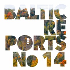 Baltic Reports September 30-October 6