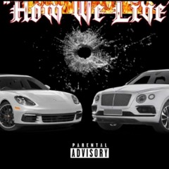 POPPYRILLA FT DREWL FOREIGN 'HOW WE LIVE'